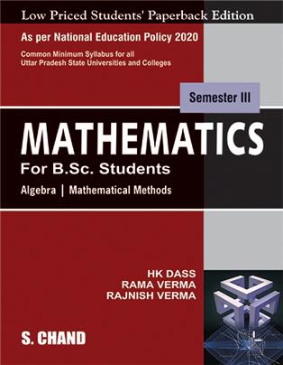 Mathematics for B.Sc. Students: Semester III (Algebra | Mathematical Methods) NEP 2020 Uttar Pradesh
