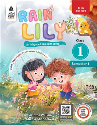 Rain Lily Class 1 Semester 1 : An Integrated Semester Series