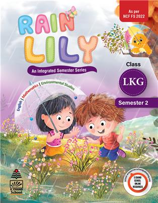 Rain Lily LKG Semester - 2 : An Integrated Semester Series