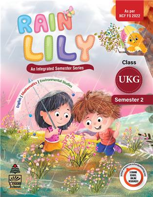 Rain Lily UKG Semester 2 : An Integrated Semester Series
