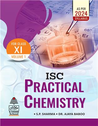 ISC Practical Chemistry Volume 1 for Class XI