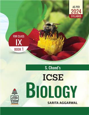 S. Chand's ICSE Biology Book I for Class IX
