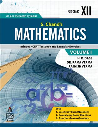 S. Chand's Mathematics Volume I For Class XII