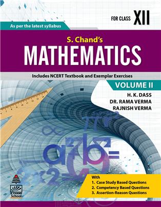 S. Chand's Mathematics Volume II For Class XII
