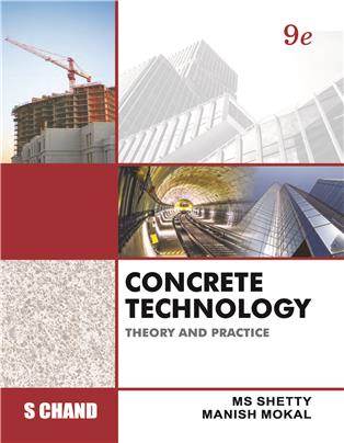 Concrete Technology (9e) : Theory and Practice Concrete Technology (9e) : Theory and Practice