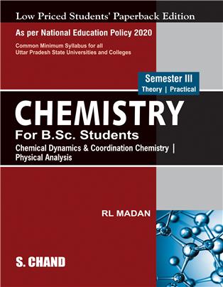 Chemistry for B.Sc. Students - Semester III: Chemical Dynamics & Coordination Chemistry | Physical Analysis (NEP-UP)