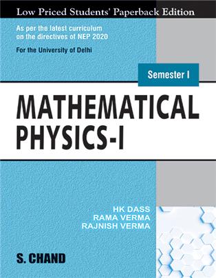 Mathematical Physics-I for B.Sc. Students: Semester I (NEP 2020 for the University of Delhi)