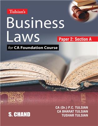 Tulsian’s Business Laws: For CA Foundation Course [Paper 2: Section A]