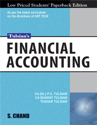 Tulsian’s Financial Accounting: As per the latest curriculum on directives of National Education Policy 2020