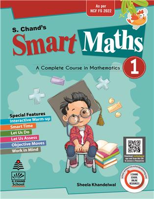 S. Chand's Smart Maths 1 : A Complete Course in Mathematics