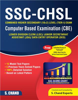 SSC-CHSL Combined Higher Secondary Level Examination: Computer Based Examination (CBE)