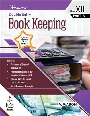 Wason's Double Entry Book Keeping Class XII Part A