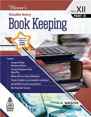 Wason's Double Entry Book Keeping Class XII Part B