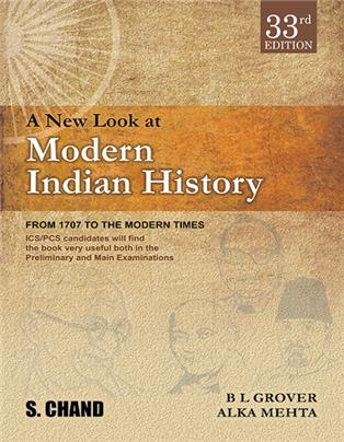 A New Look at Modern Indian History: From 1707 to The Modern Times, 33/e 