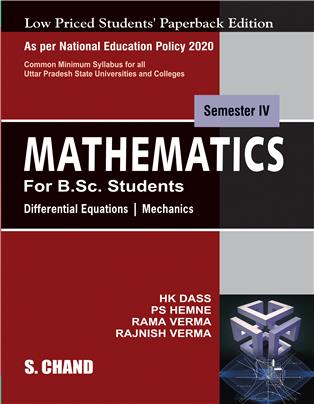 Mathematics for B.Sc. Students Semester IV (Differential Equations | Mechanics): NEP 2020 Universities of Uttar Pradesh