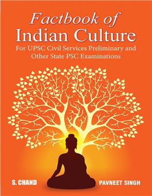 Factbook of Indian Culture : For UPSC Civil Services Preliminary and Other State PSC Examinations