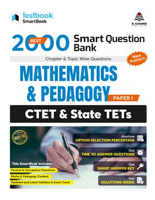 Best 2000 Smart Question Bank Mathematics & Pedagogy Paper I: CTET & State TETs