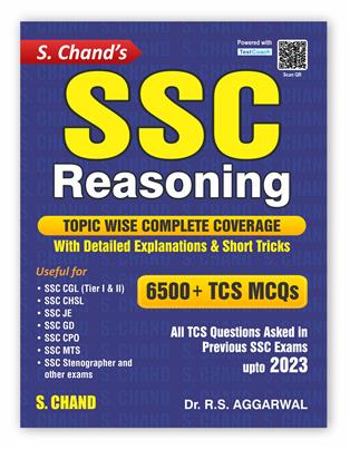 S. Chand's SSC Reasoning 6500+ TCS MCQs | Topic Wise Coverage | Detailed Explanations | Short Tricks