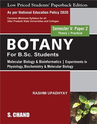 Botany For B.Sc. Students Semester V: Paper 2 | Molecular Biology & Bioinformatics | Experiments in Physiology, Biochemistry & Molecular Biology | NEP 2020 Uttar Pradesh