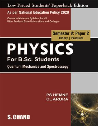 Physics for B.Sc. Students Semester V : Paper 2 | Quantum Mechanics and Spectroscopy | NEP 2020 – For the University of Uttar Pradesh