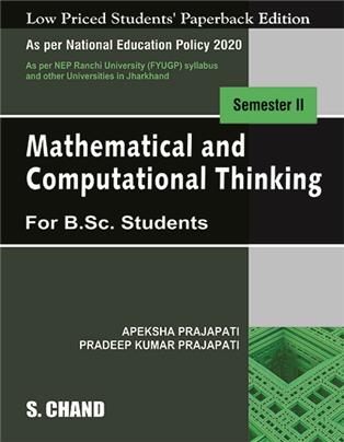 Mathematical and Computational Thinking, For Ranchi and other Universities in Jharkhand, FYUGP, Semester II, Common Course under NEP 2020