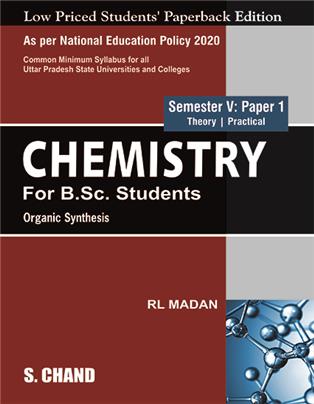 Chemistry for B.Sc. Students Semester V : Paper 1 | Organic Synthesis | NEP 2020 – For the Uttar Pradesh