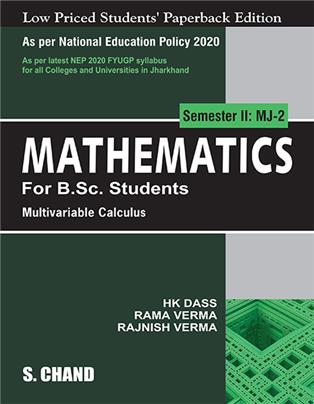 Mathematics For B.Sc. Students Semester II: MJ-2 | Multivariable Calculus - NEP 2020 Jharkhand