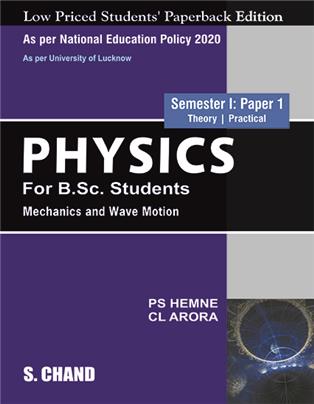 Physics For B.Sc. Students Semester I: Paper 1 | Mechanics and Wave Motion | NEP 2020 For the University of Lucknow