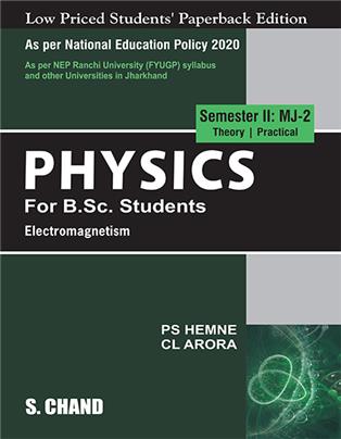 Physics for B.Sc. Students Semester II : MJ-2 | Electromagnetism - NEP 2020 Jharkhand Universities