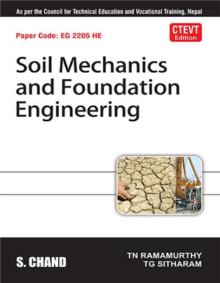 Soil Mechanics and Foundation Engineering: CTVET Edition - NEPAL
