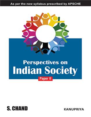 Perspectives on Indian Society Paper II : As per the New Syllabus prescribed by APSCHE
