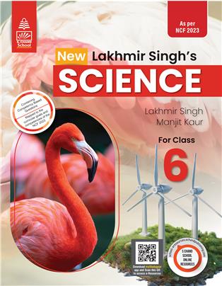 New Lakhmir Singh's Science 6 NCF Edition