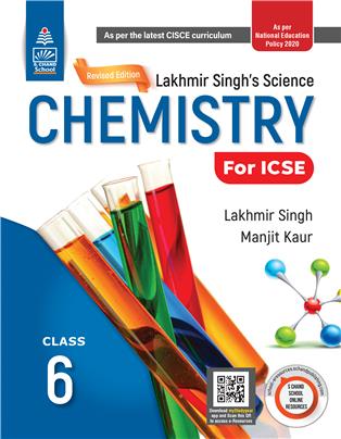 Revised Lakhmir Singh's Science ICSE Chemistry 6