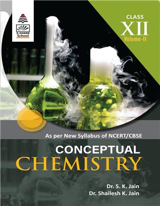 Conceptual Chemistry Class XII vol. 2