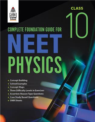 Complete Foundation Guide for NEET Class 10 - Physics