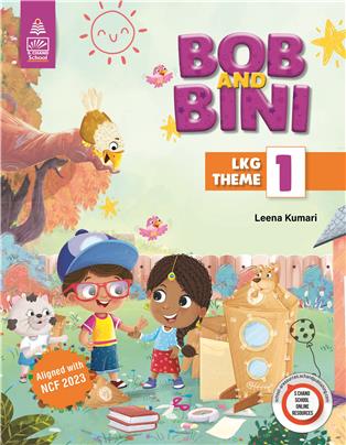 Bob and Bini LKG Theme Book 1