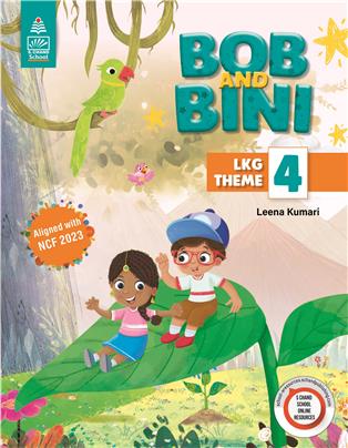 Bob and Bini LKG Theme Book 4