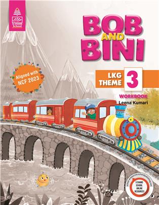 Bob and Bini LKG Theme 3 Workbook
