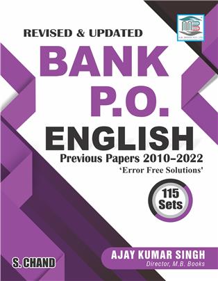 Bank PO English 115 Sets : Previous Papers 2010-2022 | Error-Free Solutions | Revised & Update Edition