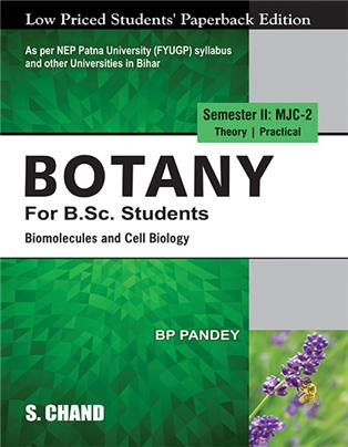 Botany For B.Sc. Students Semester II: MJC-2 | Biomolecules and Cell Biology - NEP 2020 Patna