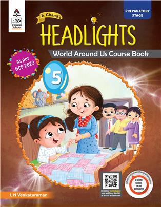 S Chand's Headlights Class 5  World Around Us Course Book