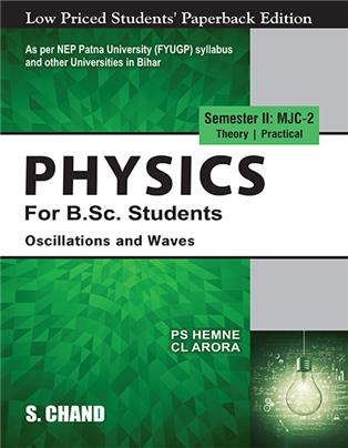 Physics For B.Sc. Students Semester II: MJC-2 | Oscillations and Waves - NEP 2020 Patna University Syllabus and other Bihar Universities