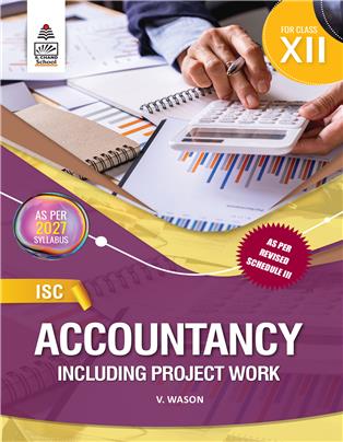 ISC Accountancy for class XII ISC Accountancy for class XII