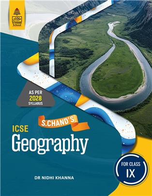 S Chand'S ICSE Geography for Class IX S Chand'S ICSE Geography for Class IX