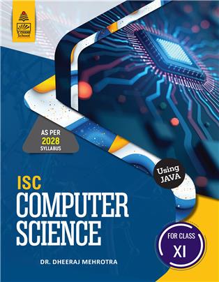 ISC Computer Science for class XI Using JAVA ISC Computer Science for class XI Using JAVA