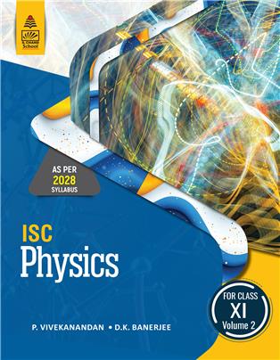 ISC Physics for Class XI Volume 2 ISC Physics for Class XI Volume 2