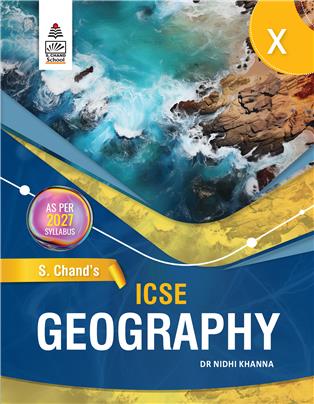 S Chand ICSE Geography for Class X S Chand ICSE Geography for Class X