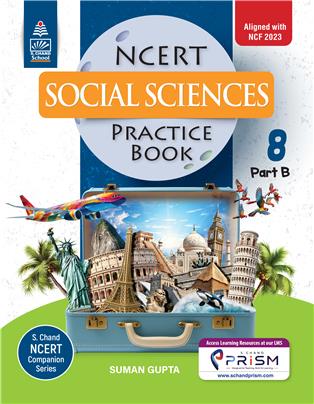 NCERT Social Science Practice Book 8 Part B NCERT Social Science Practice Book 8 Part B