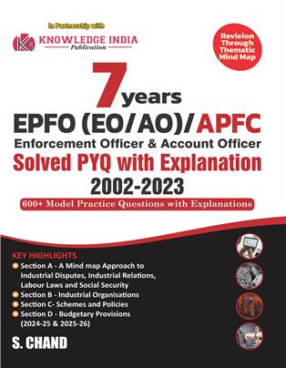 7 Years EPFO (EO/AO)/APFC Enforcement Officer & Account Officer Solved PYQ with Explanation 2002-2023 | 600+ Model Practice Questions 7 Years EPFO (EO/AO)/APFC Enforcement Officer & Account Officer Solved PYQ with Explanation 2002-2023 | 600+ Model Practice Questions