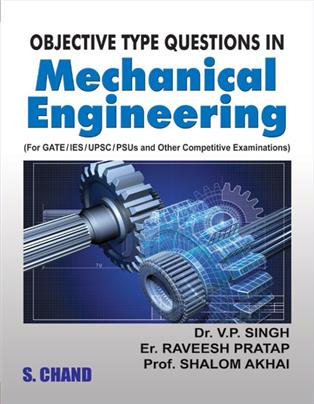 OBJECTIVE TYPE QUESTIONS IN Mechanical Engineering